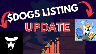 $Dogs Listing on 14th August? | DOGS Withdrawal Update