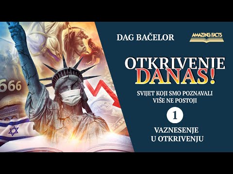 01 - Vaznesenje u Otkrivenju    |    Otkrivenje danas - Dag Bačelor