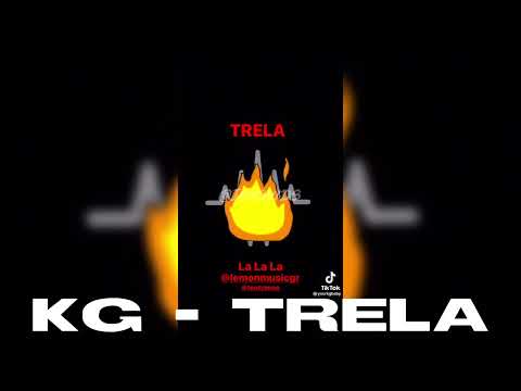 KG x Johnny King - Trela (OUT NOW)