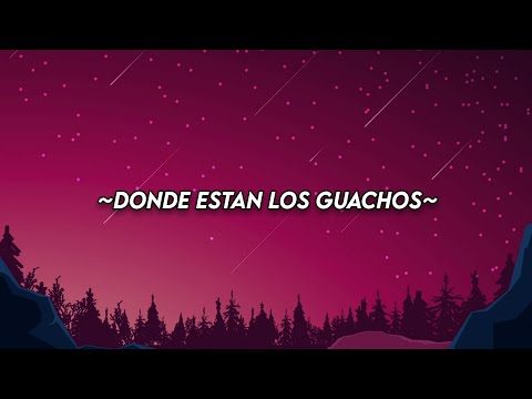 L-Gante, Me Dicen Fideo, DT.Bilardo - Donde Están Los Guachos (LETRA/LYRICS)