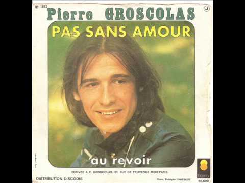 Pas sans amour - Pierre Groscolas