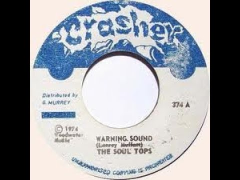 The Soul Tops – Warning Sound [1974]