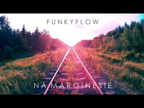 FunkyFlow - Upragniony Raj (feat. Gabriela)