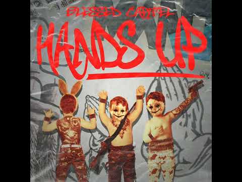 Blessed Cartel - Hands Up