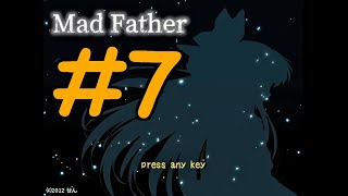 【探索ホラー】マッドファーザー 初見実況 #７