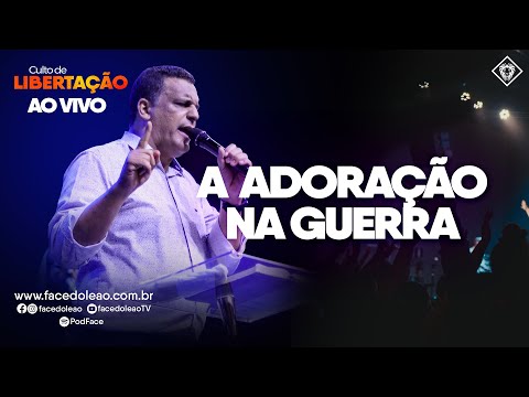 ADORAÇÃO COMO ARMA DE GUERRA - AP. JOÃO IURY