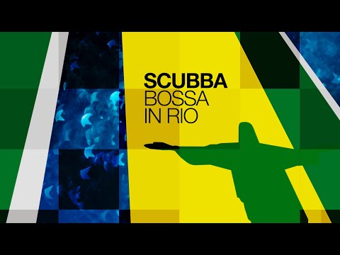 BOSSA IN RIO - Scubba - Cool Music