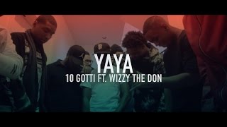 10 Gotti Ft. Wizzy The Don 