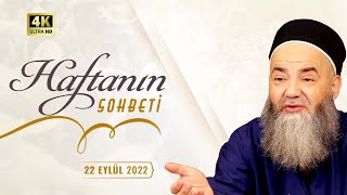 Haftanın Sohbeti 22 Eylül 2022