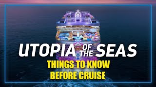 Utopia of the Seas: Must-Knows Before You Cruise