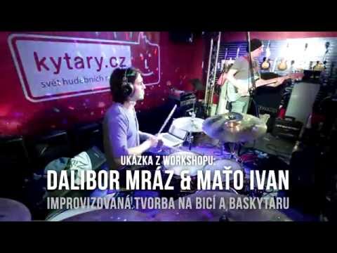 DALIBOR MRÁZ & MAŤO IVAN - Improvizovaná tvorba na bicí a baskytaru (ukázka z Workshopu)