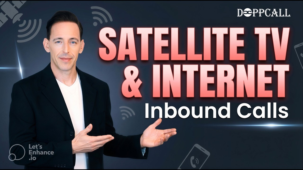 Satellite TV & High Speed Internet Inbound Calls — learn how DOPPCALL generates high-intent internet and TV leads