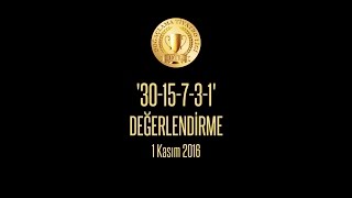 DTL | 1 Kasım '16 | 30-15-7-3-1 | Tur Değerlendirmesi