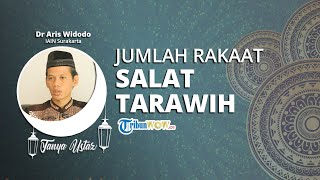 TANYA USTAZ - Berapa Jumlah Rakaat Salat Tarawih yang Dicontohkan oleh Nabi Muhammad SAW?