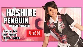 Download lagu Hashire Penguin - JKT48  [Clean   Lirik] mp3