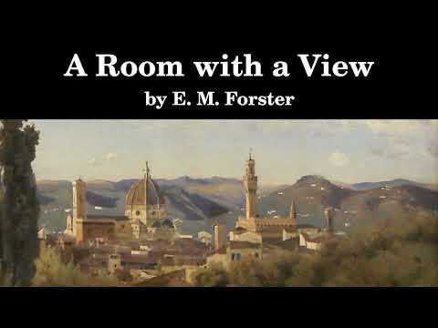 A Room with a View | E. M. Forster | Full Length Audiobook | Read by Elizabeth Klett
