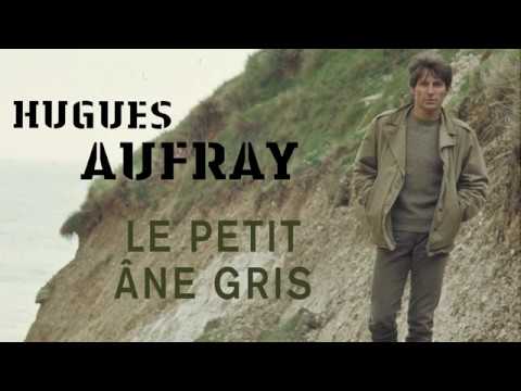 Hugues Aufray - Le petit âne gris (Audio Officiel)