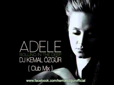 Adele - Rolling In The Deep (Kemal Özgür Mix)