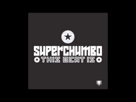 This Beat Is (Peace Division Deeper Mix) - Superchumbo