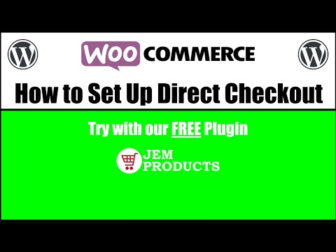 HOW TO: WooCommerce Direct Checkout, Skip the cart