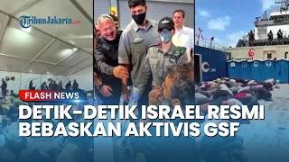 Detik-Detik Pembebasan Aktivis yang Diculik Israel di Gaza, Ratusan Relawan Dipulangkan via Tel Aviv