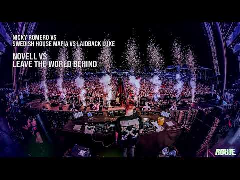 Novell vs Leave The World Behind (Nicky Romero UMF 2019 Mashup) [ROUJE Remake]