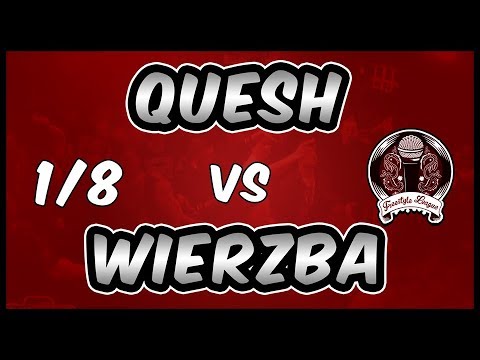 QUESH vs WIERZBA #1/8 finału #Ustawka3 #Sezon5 #PoznańFreestyleLeague #PFL