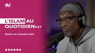 L'islam au quotidien #37