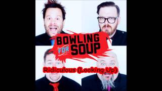 Bowling for Soup - Ridiculous