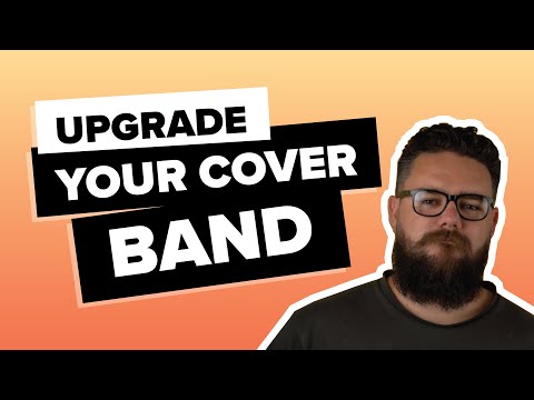9 Things You Can Do To Upgrade Your Cover Band