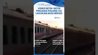 Viral Video Aksi Heroik Penjaga Palang Pintu KA Selamatkan Pejalan Kaki yang Nyaris Tertabak Kereta