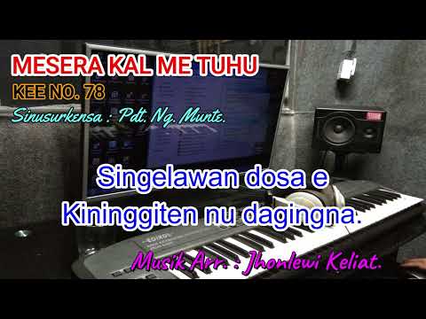 KEE 78 (Karaoke Version). MESERA KAL ME TUHU.