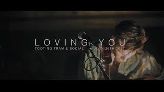 Loving You - Belle Mt. (Live at Tooting Tram &amp; Social)