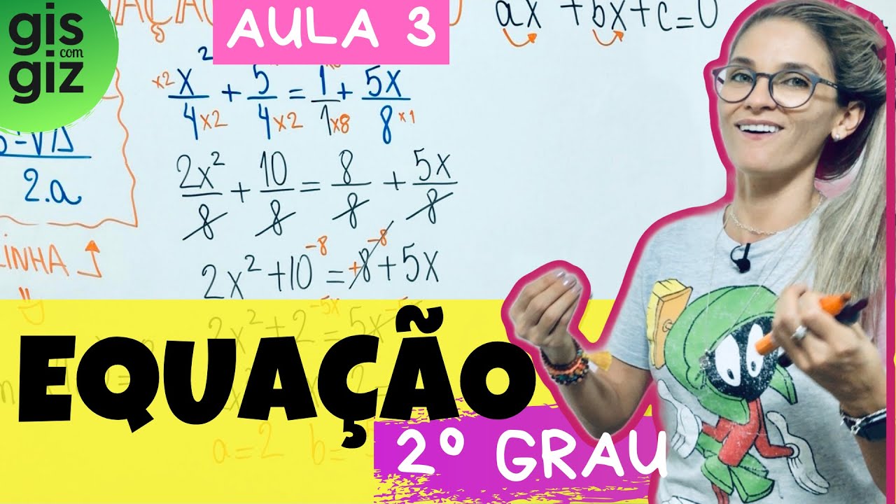 EQUAÇÃO DO 2 GRAU  \Prof. Gis/ AULA 3