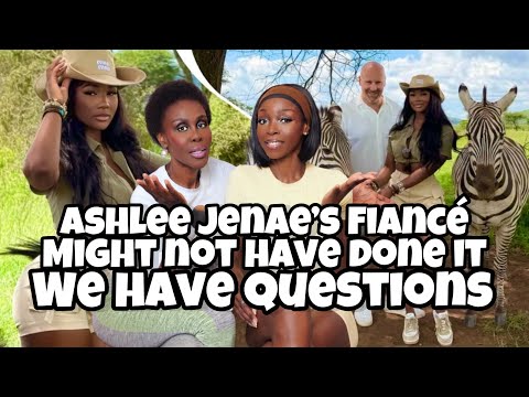 🌴 UPDATE! ASHLEE JENAE'S FIANCÉ, JOE MCCANN MIGHT NOT HAVE DONE IT! BUT IS STILL VERY GUILTY! 🤔😳