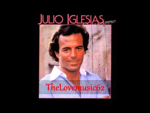 Julio Iglesias - Le mal de toi (1979)