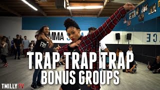 Rick Ross - Trap Trap Trap - BONUS GROUPS - Choreography by Phil Wright - #TMillyProductions
