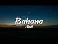 Bahana (lyrics) - Akull | Diffuni |  Mellow D | Akull new song