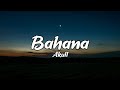 Bahana Lyrics Akull Diffuni Mellow D Akull New Song