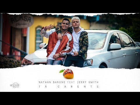 Nathan Barone - Tá Carente ft. Jerry Smith