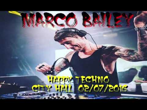 Marco Bailey  Happy Techno   City Hall Barcelona 02/07/2016