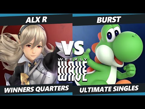Weekly Wave 28 Winners Quarters - ALX R (Corrin) Vs. Burst (Yoshi) SSBU Ultimate Tournament