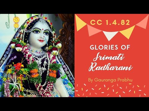 CC 1.4.82 | Glories of Srimati Radharani by Gauranga Prabhu
