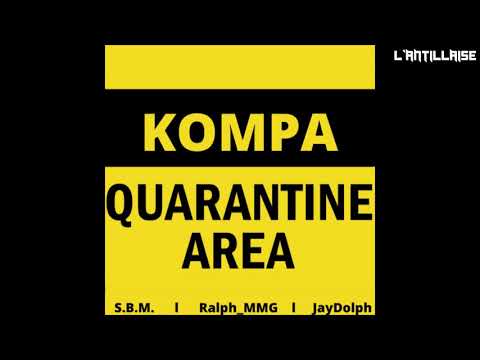 NEW KOMPA 2020 : An Karantèn Li Ye Feat. JayDolph and Ralph_MMG
