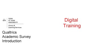 Qualtrics Academic Survey Introduction
