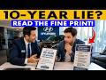 The Lie Behind Hyundai S 10 Year Warranty What Dealers Don T Tell You