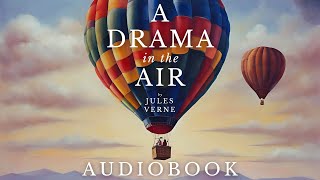 A Drama in the Air by Jules Verne - Full Audiobook | Short Stories