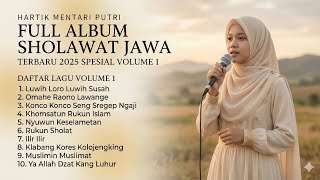 Download lagu Full Album Sholawat Jawa Hartik Mentari Putri | Terbaru 2025 Spesial Volume 1 🎵 mp3