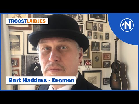 Grunneger Troostlaidjes - Bert Hadders - Dromen