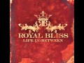 Royal Bliss - Pocket of Dreams lyrics 